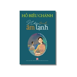 Nhân tình ấm lạnh - Hồ Biểu Chánh