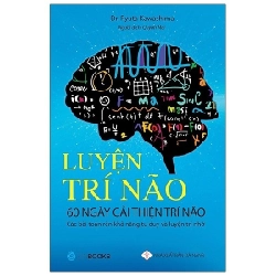 Luyện trí não - 60 ngày cải thiện trí não - Dr. Ryuta Kawashima (2021) New 100% HCM.PO