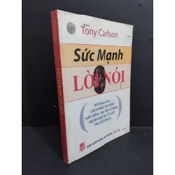 [Sách Cũ SCGR] Sức mạnh lời nói mới 80% bẩn bìa, ố nhẹ, ẩm góc sách 2006 HCM2811 Tony Carlson KỸ NĂNG