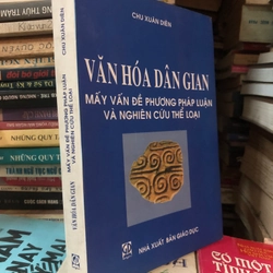 Sách Văn hoá dân gian: Mấy vấn đề phương pháp luận và nghiên cứu thể loại 307162