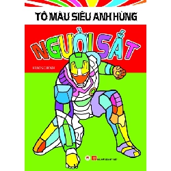 Tô màu siêu anh hùng - Người sắt (HH) Mới 100% HCM.PO Độc quyền - Thiếu nhi 216112