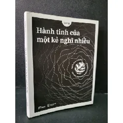 [Sách Cũ SCGR] Hành tinh của một kẻ nghĩ nhiều mới 90% bẩn bìa nhẹ 2022 Nguyễn Đoàn Minh Thư HCM1604 KỸ NĂNG