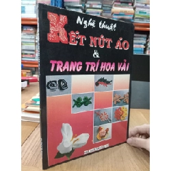 Nghệ thuật kết nút áo & trang trí hoa vải 536861