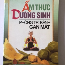 ẨM THỰC DƯỠNG SINH PHÒNG TRỊ BỆNH GAN MẬT - 347 TRANG, NXB: 2005 291330