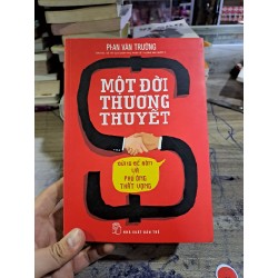 Một đời thương thuyết Phan Văn Trường mới 80% HCM2703 36988