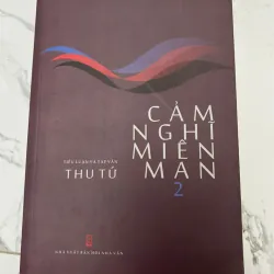 Cảm Nghĩ Miên Man 2 - Tiểu luận và tạp văn - Thu Tứ