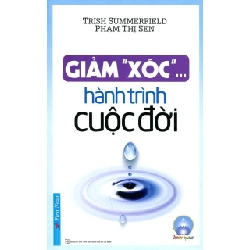 Giảm "Xóc" Hành Trình Cuộc Đời - Trish Summerfield, Phạm Thị Sen ASB.PO Oreka Blogmeo 230225