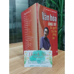 Văn Hóa Ứng Xử Bí Quyết Trẻ Lâu Sống Lâu – TS. Thế Hùng, Ths. Xuân Phương 537789