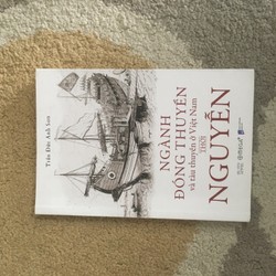 Ngành đóng thuyển và tàu thuyền ở Việt Nam thời Nguyễn - Trần Đức Anh Sơn 109822