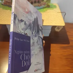 Ngàn năm chờ đợi- Diệp Lạc Vô Tâm 562097