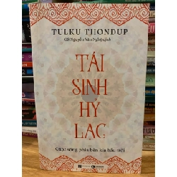 Tái sinh huỷ lạc -Tulku Thondup