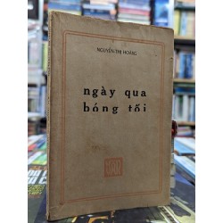 NGÀY QUA BÓNG TỐI - NGUYỄN THỊ HOÀNG