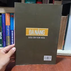[Sách Khổ Lớn, In Màu] - II Tựa Sách: Đà Nẵng _ Dấu Ấn Văn Hoá - 2016 798047