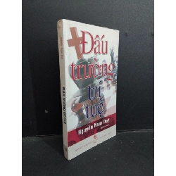 (TẶNG BOOKMARK) Đấu trường trí tuệ mới 80% ố 2008 RBK1001 Nguyễn Nam Duy KỸ NĂNG