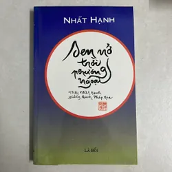 Sen nở trời phương ngoại - Nhất Hạnh - nxb Lá Bối
