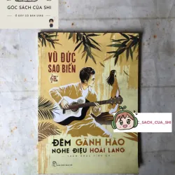 Đêm Gành Hào Nghe Điệu Hoài Lang - Vũ Đức Sao Biển