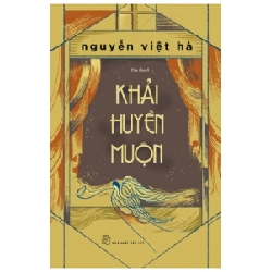 Khải Huyền Muộn - Nguyễn Việt Hà ASB.PO Oreka-Blogmeo120125