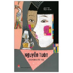 Bạn Văn Bạn Mình - Chân Dung Văn Học - Nguyễn Tuân 185931