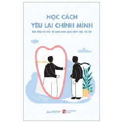 Học Cách Yêu Lại Chính Mình - Bắt Đầu Từ Việc Đi Qua Cảm Giác Dằn Vặt, Tội Lỗi - Ilse Sand