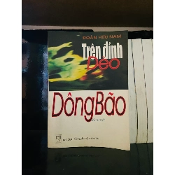 (Sách cũ SCGR) Trên đỉnh đèo dông bão - Đoàn Hữu Nam - Văn học VAVOA1ST4-12 Blogmeo090426