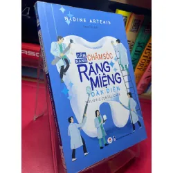 Cẩm nang chăm sóc răng miệng toàn diện 2020 mới 80% bẩn viền nhẹ viết mực trang đầu Nadine Artemis HPB1905 SÁCH SỨC KHỎE - THỂ THAO Blogmeo21025