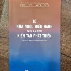 Từ nhà nước điều hành sang nhà nước kiến tạo phát triển - Đinh Tuấn Minh, Phạm Thế Anh