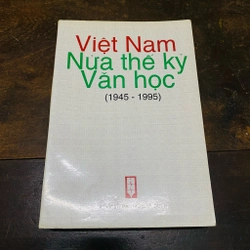 Việt Nam nửa thế kỷ văn học (1945-1995)