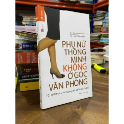 Phụ nữ thông minh không ở góc văn phòng - Lois P. Frankel 122281