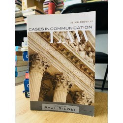 CASES IN COMMUNICATION LAW, 3RD EDITION - edited by PAUL SIEGEL 143778