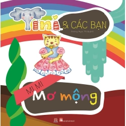 Tini và các bạn - Mi mi mơ mộng (HH) Mới 100% HCM.PO Độc quyền - Thiếu nhi - Chiết khấu cao 349431