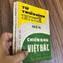 Từ triều đình Huế đến chiến khu Việt Bắc -Phạm Khắc Hòe ( sách bao cấp) 1023221