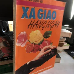 Xã giao hàng ngày - Nguyễn Cung Vũ 