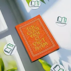 Tục Cưới Hỏi Ở Việt Nam - Bùi Xuân Mỹ - Phạm Minh Thảo 776168