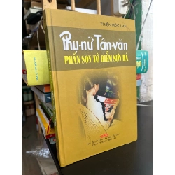 Phụ nữ tân văn phấn son tô điểm sơn hà - Thiện Mộc Lan 783696