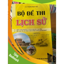 (TẶNG BOOKMARK) Bộ Đề Thi Lịch Sử - Trương Ngọc Thơi 2011 Tham khảo - luyện thi RBK-AK1T3
