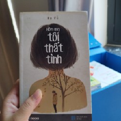 Tản văn H nay tôi thất tình