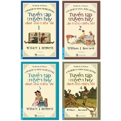 Tuyển Tập Truyện Hay Dành Cho Thiếu Nhi (Bộ 4 Cuốn) - William J. Bennett ASB.PO Oreka-Blogmeo120125