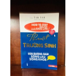 (Sách cũ SCGR) Thuật Trường Sinh - Tam Anh - Y học VAVOD1-2 Blogmeo090426