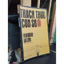 Thách Thức Từ Con Số 0 - Inamori Kazuo