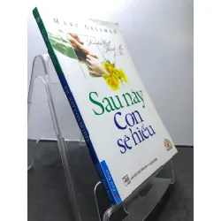 Sau này con sẽ hiểu 2009 mới 80% bẩn nhẹ Marc Gellman HPB1008 KỸ NĂNG Blogmeo21025