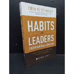 [Sách Cũ SCGR] Thói quen nhà lãnh đạo mới 90% bẩn nhẹ 2021 HCM1008 TS. Tô Nhật QUẢN TRỊ