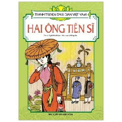 Tranh Truyện Dân Gian Việt Nam - Hai Ông Tiến Sĩ - Ngô Mạnh Lân, Hồng Hà (Mới 100%) Truyện thiếu nhi, NXB Kim Đồng - SÁCH ĐẠI HỌC