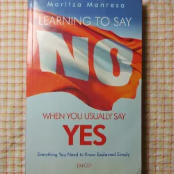 Learning to Say NO When You Usually Say YES – Maritza Manresa