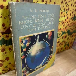 Những Tính Chất Không Bình Thường - Iu.Ia. Ficancôp