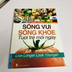 SỐNG VUI SỐNG KHỎE TƯƠI TRẺ MỖI NGÀY 