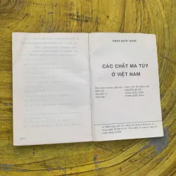 CÁC CHẤT MA TUÝ Ở VIỆT NAM - PHAN QUỐC KÍNH 788422