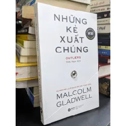 Những kẻ xuất chúng - Malcolm Gladwell 124659
