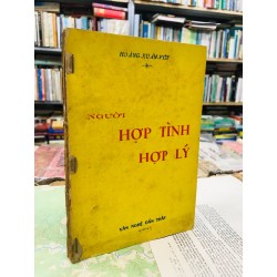 NGƯỜI HỢP TÌNH HỢP LÝ -- HOÀNG XUÂN VIỆT