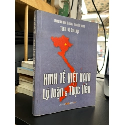 Kinh tế Việt Nam: Lý luận & Thực tiễn - TSKH. Võ Đại Lược
