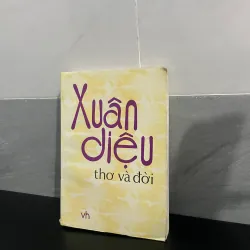 Xuân Diệu – Thơ Và Đời | Chân dung thi sĩ của tình yêu và thời gian 1013388